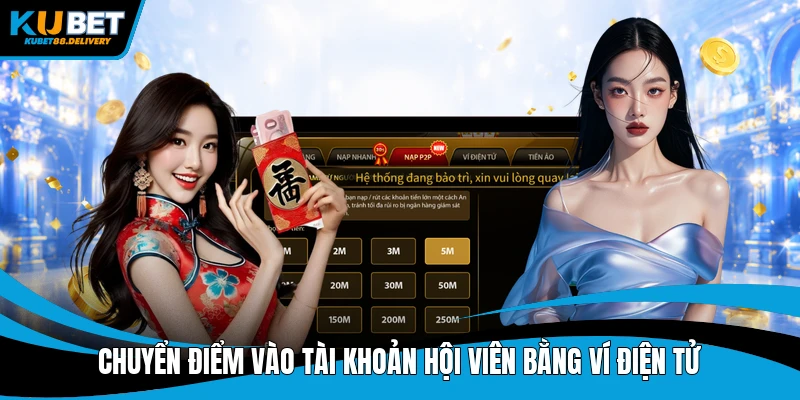 Chuyển điểm vào tài khoản hội viên bằng ví điện tử